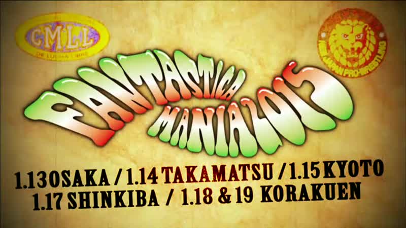 Njpw presents cmll fantastica mania 2015 день 6 (часть 2)
