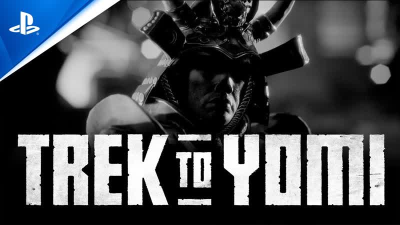Trek to yomi state of play march 2022 story trailer | ps5, ps4