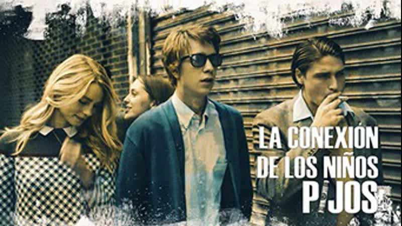 La conexión de los niños pijos (2015 español/castellano)