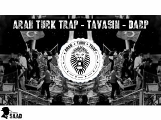 Arab turk trap tavâsin darp