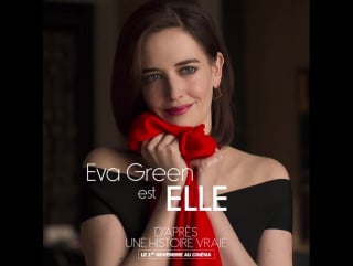 Eva green est elle / d'après une histoire vraie