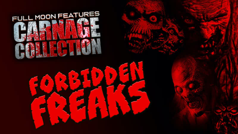 Молодые коллекция секс уроды (2023) carnage collection forbidden freaks (full moon's carnage collection forbidden fre
