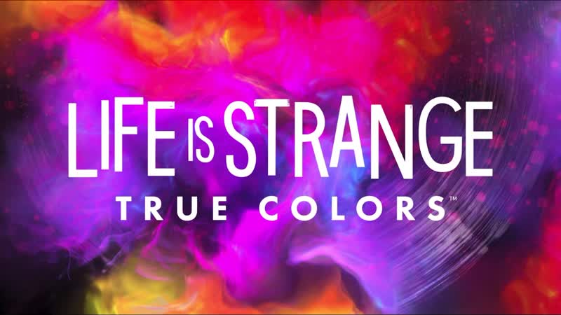Life is strange true colors announce trailer
