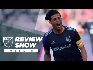 Lafc dominates marquee matchup review show week 8