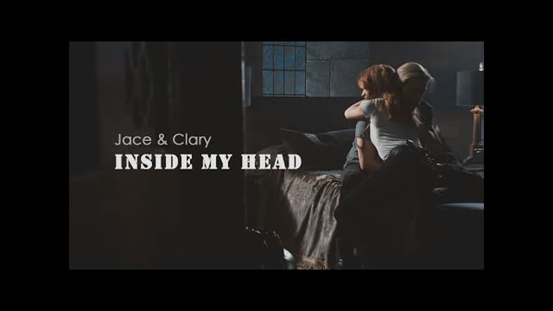 Clary and jace ○ inside my head ○ gainesborough