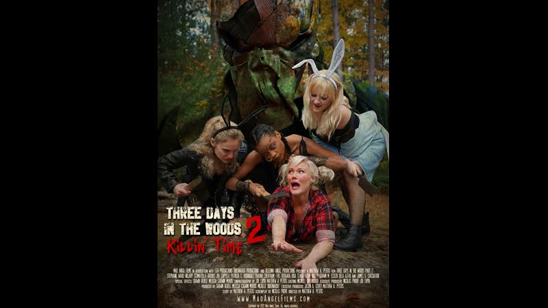 Три дня в лесу 2 убивая время (2022) three days in the woods 2 killin' time
