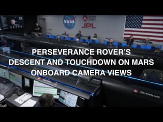 Perseverance rover's descent and touchdown on mars onboard camera views