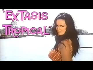 Isabel sarli éxtasis tropical película completa full movie argentina ⁄ brazil (1970)