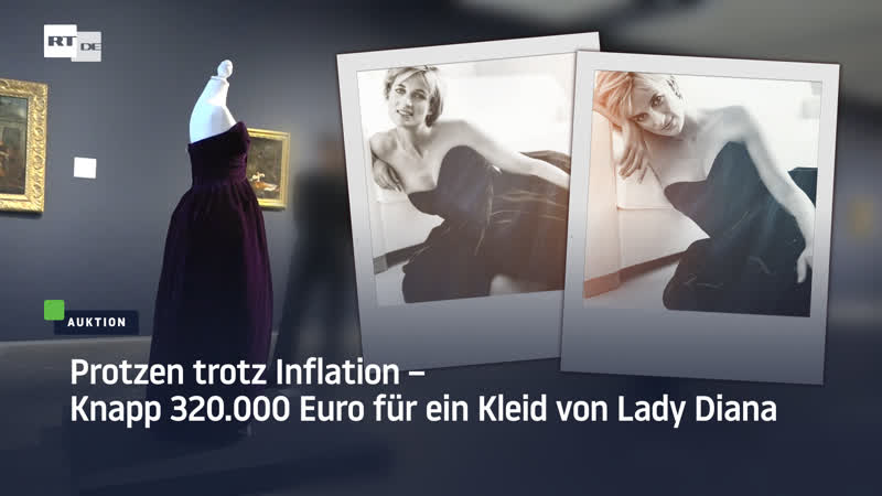 Protzen trotz inflation – knapp 320 000 euro für ein kleid von lady diana