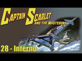 1966 1967 captain scarlet and the mysterons 28 inferno