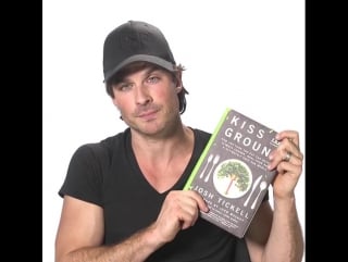 Ian somerhalder kiss the groun book