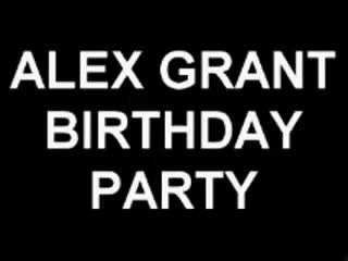 Alex grant birthday party