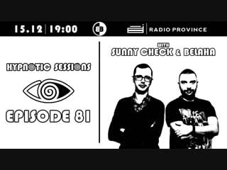 Sunny check & belaha hypnotic sessions ep 81