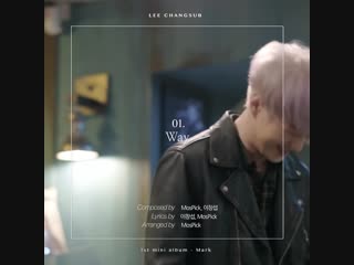 [teaser] lee changsub 1st mini album [mark] (album preview)