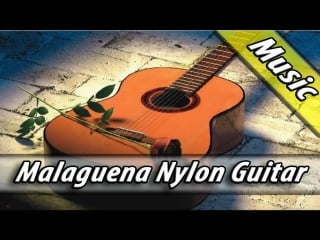 Spanish melody malaguena / классическая гитара малагуена