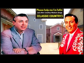 Please help me i'm fallin' classic country & more by dave dudley, faron young & f stollmayer 2023!