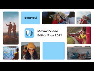 Movavi video editor plus 2021