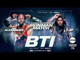 Josh Alexander (c) Vs Tjp 60 Minutes Metal Man For X Division Championship