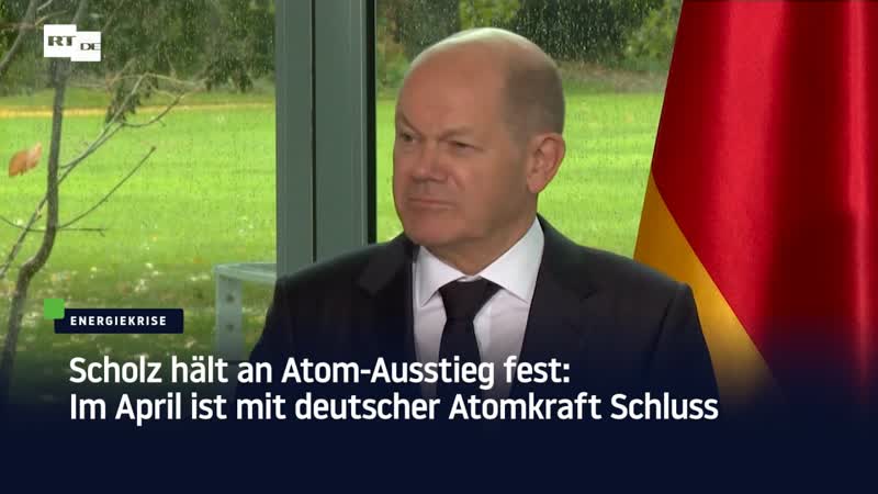 Scholz hält an atom ausstieg fest im april ist mit deutscher atomkraft schluss