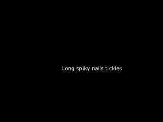 Long spiky nails tickle(480p)