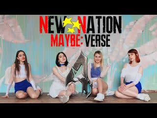 Maybeverse maybe & solly new★nation cover dance compilation part 4