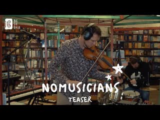 Nomusucians besedka live concert teaser