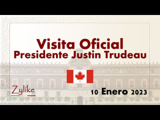 Obrador visita oficial primer ministro justin trudeau