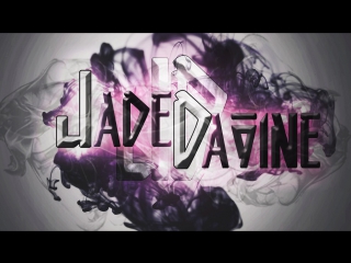 Jade davine от себя не спастись (live in magic)