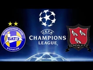 23 cl 2015/2016 bate borisov dundalk fc 21 full