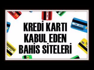 Kredi kartı kabul eden bahis siteleri