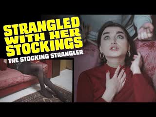 Trailer the stocking porn sex scene woman strangled