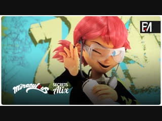 Miraculous secrets – webisode 19 | «alix»