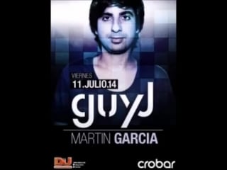 Guy j live @ crobar buenos aires, argentina july 2014