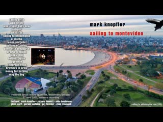 Mark knopfler 2001 live in montevideo [complete concert, audio only]