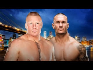 Brock lesnar vs randy orton