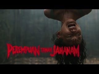 Ад женщины / perempuan tanah jahanam (2019, индонезия, корея южная, ужасы)