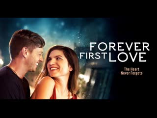 Forever first love (2020) english [subtitles added]