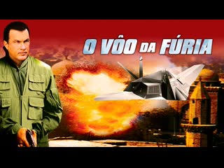 O vôo da furia 2020 com steven seagal ação policial (dubaldo)