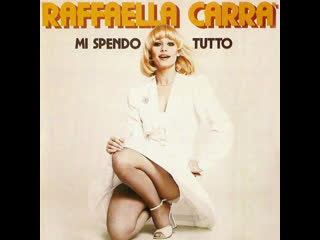 Raffaella carrà mi spendo tutto (1980)