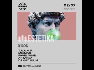 Estetika [warpp club] | miamar | pavel wise | artarea | danny mills