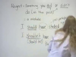 English speaking mistakes & regrets "i should have studied" etc