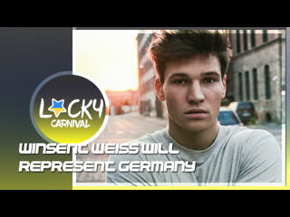 Wincent weiss will represent germany in kyiv lucky carnival 4