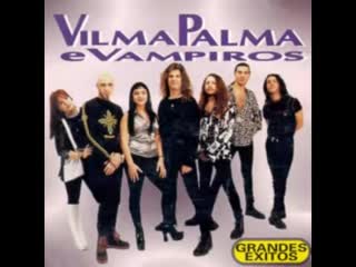 Vilma palma e vampiros cd completo grandes exitos