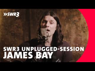James bay hold back the river ⁄ if you ever ⁄ chew on my heart