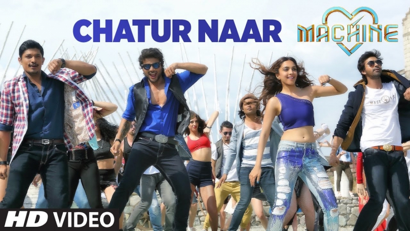 Chatur naar video song machine mustafa, kiara advani eshan nakash aziz, shashaa, ikka