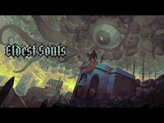 Eldest souls e3 gameplay trailer