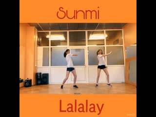 [newones] sunmi lalalay (cover by may & anna)