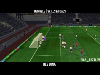 Skills & goals, dembele | dls18