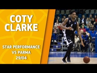 Star perfomance coty clarke vs parma 36 pts, 17 reb 45 eff!