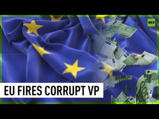 Eu parliament vp fired over bribery & money laundering allegations